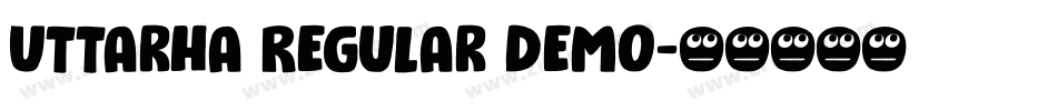 Uttarha Regular Demo字体转换